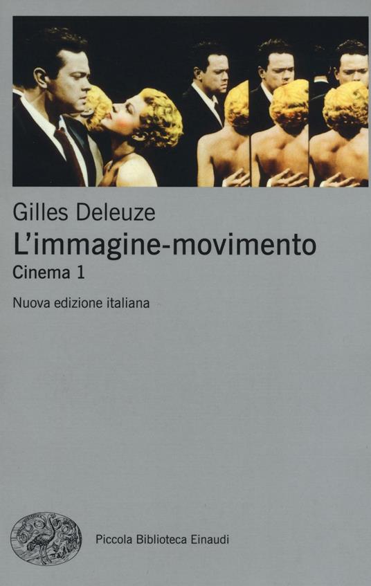 L' immagine-movimento. Cinema. Vol. 1 - Gilles Deleuze - copertina