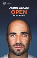 Libro Open. La mia storia Andre Agassi