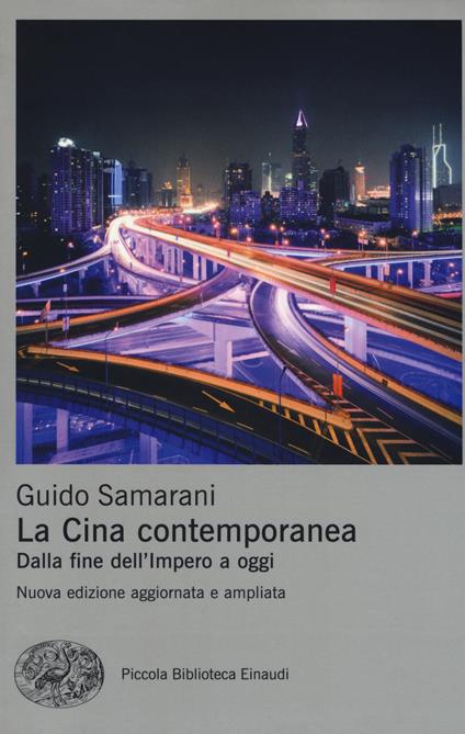 La Cina contemporanea. Dalla fine dell'impero a oggi. Nuova ediz. - Guido Samarani - copertina