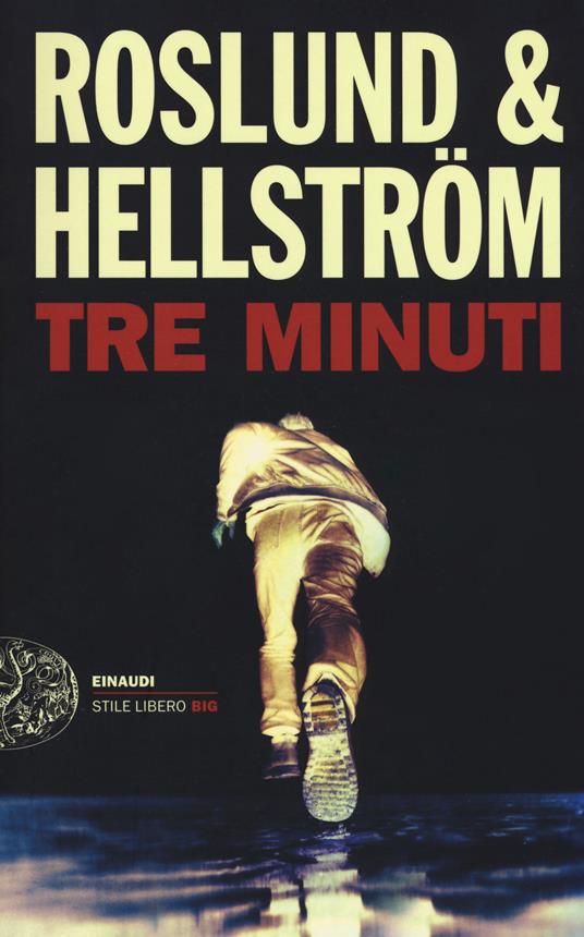 Tre minuti - Anders Roslund,Börge Hellström - copertina