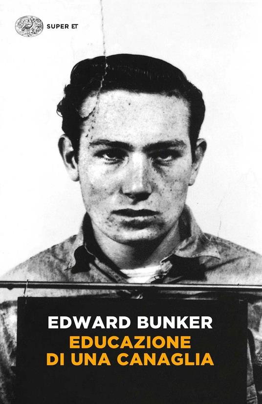 Educazione di una canaglia - Edward Bunker - copertina