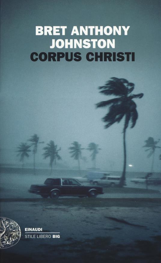 Corpus Christi - Bret Anthony Johnston - copertina
