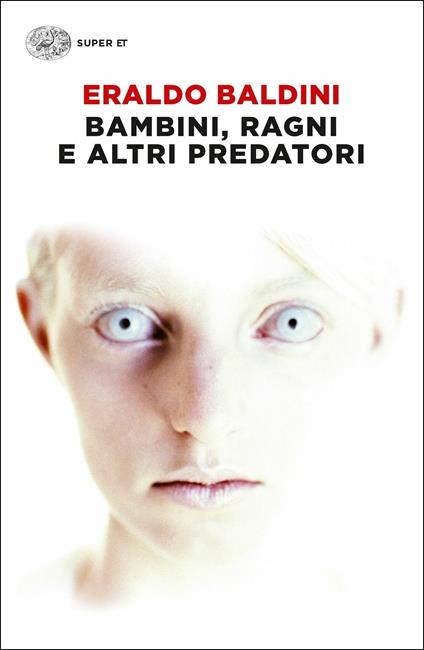 Bambini, ragni e altri predatori - Eraldo Baldini - copertina
