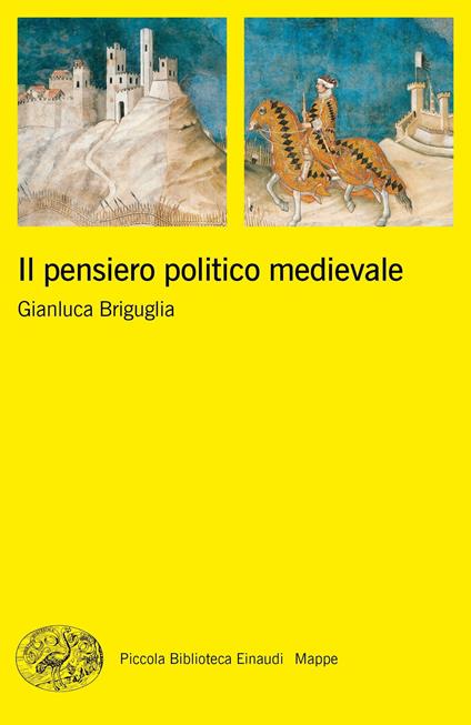 Il pensiero politico medievale - Gianluca Briguglia - copertina