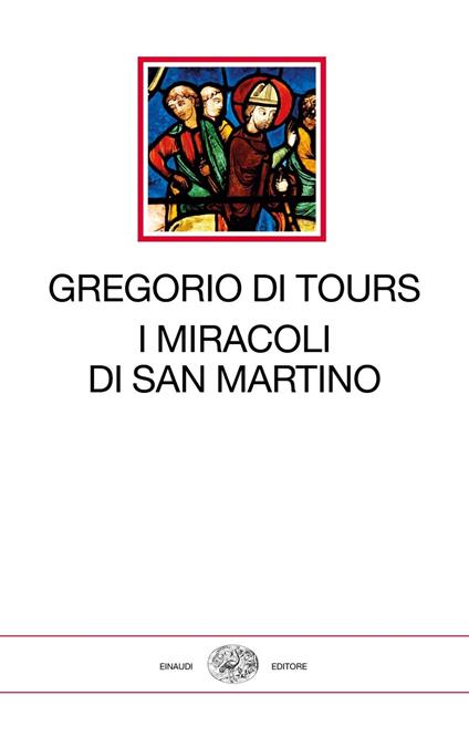 I miracoli di san Martino - Gregorio di Tours (san) - copertina