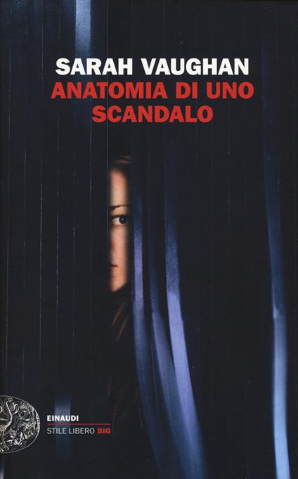 Anatomia di uno scandalo - Sarah Vaughan - copertina