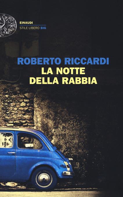 La notte della rabbia - Roberto Riccardi - copertina
