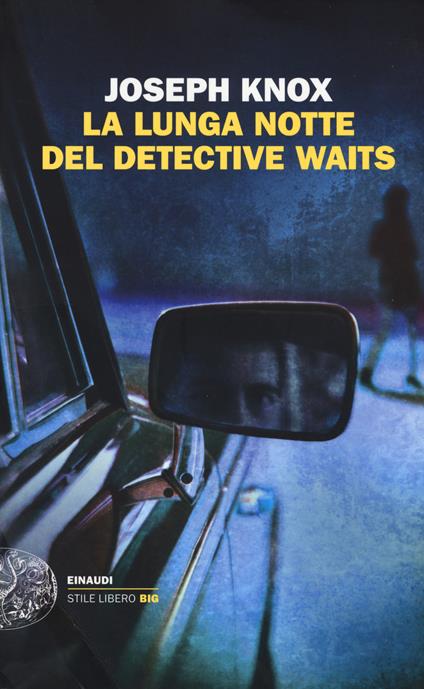 La lunga notte del detective Waits - Joseph Knox - copertina