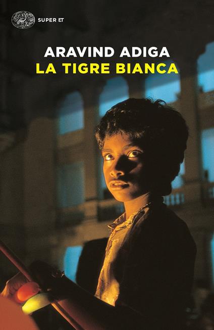 La tigre bianca - Aravind Adiga - copertina