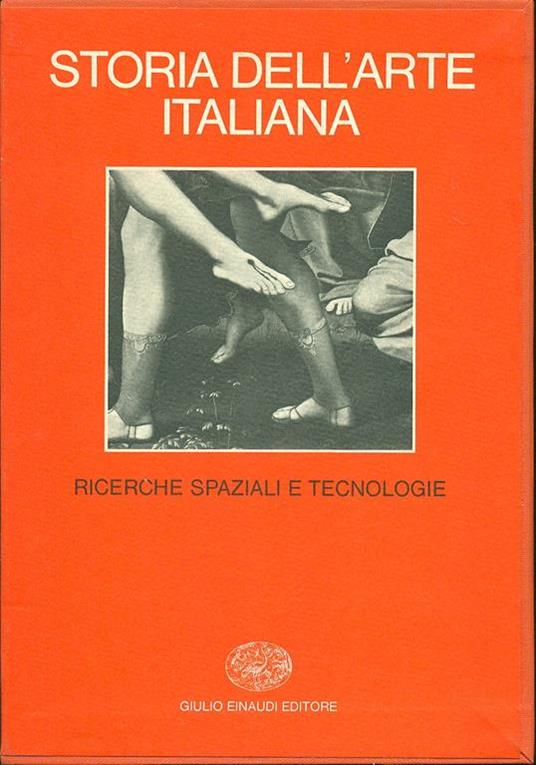 Storia dell'arte italiana. Vol. 4: Materiali e problemi. Ricerche spaziali e tecnologie. - copertina
