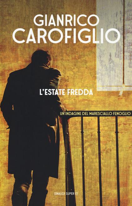 L'estate fredda - Gianrico Carofiglio - copertina