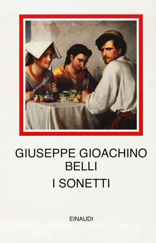 I sonetti. Ediz. critica - Gioachino Belli - copertina