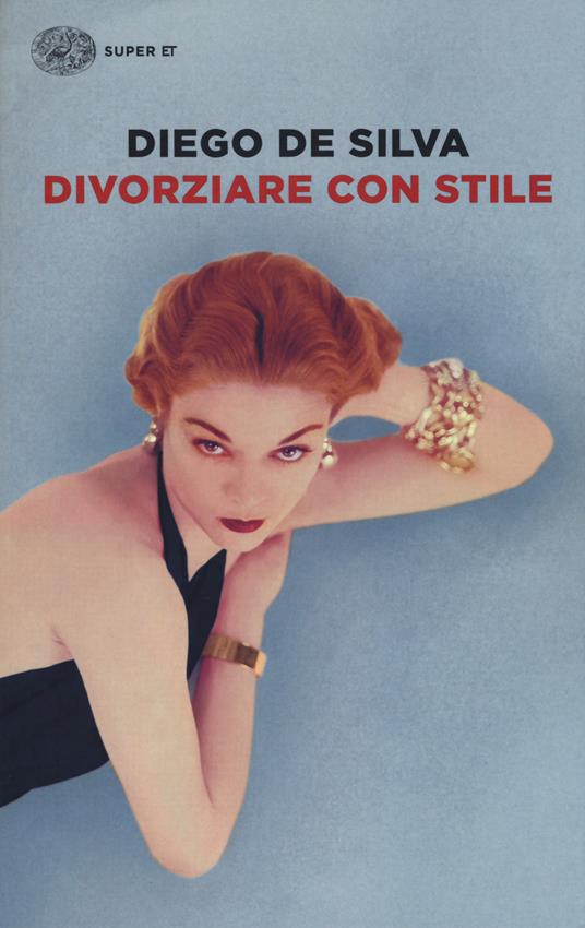 Divorziare con stile - Diego De Silva - copertina