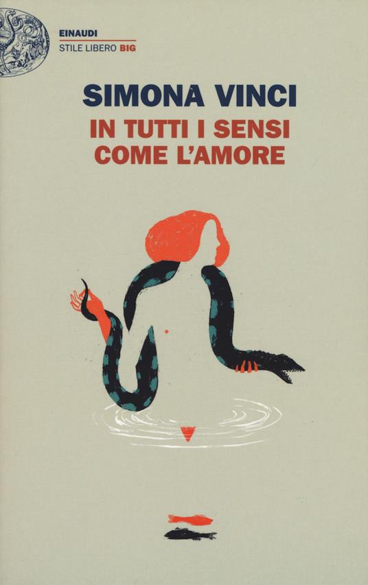 In tutti i sensi come l'amore - Simona Vinci - copertina