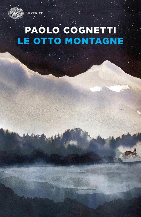 Le otto montagne - Paolo Cognetti - copertina