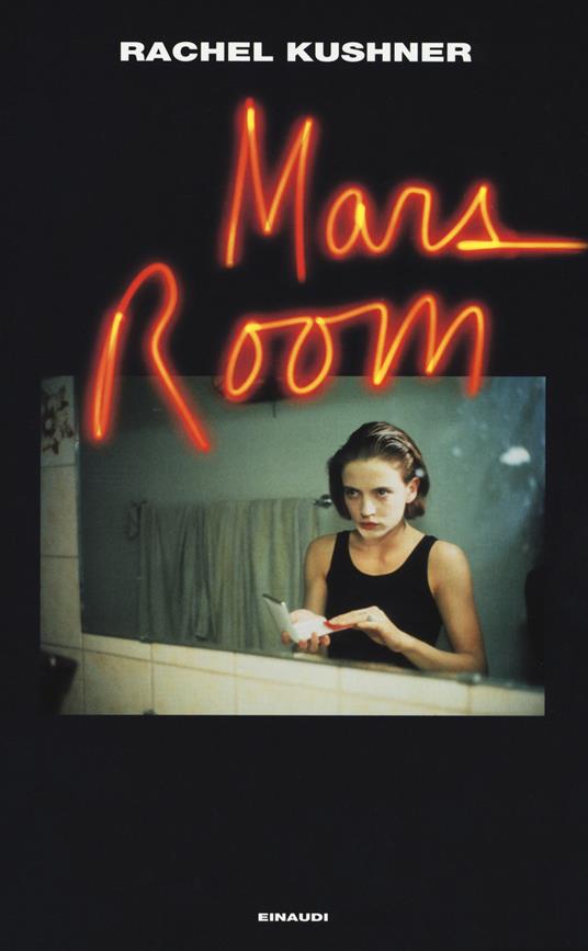 Mars Room - Rachel Kushner - copertina