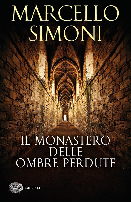 Il monastero delle ombre perdute - Marcello Simoni - copertina