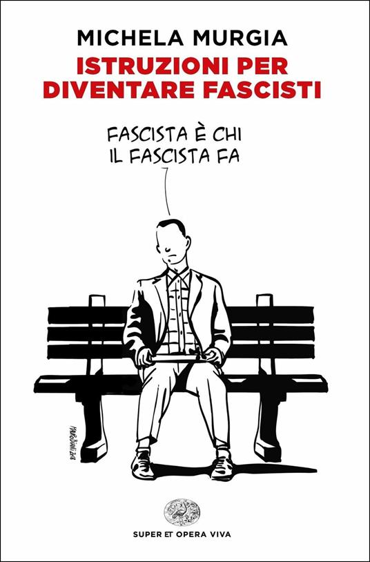 Istruzioni per diventare fascisti - Michela Murgia - copertina