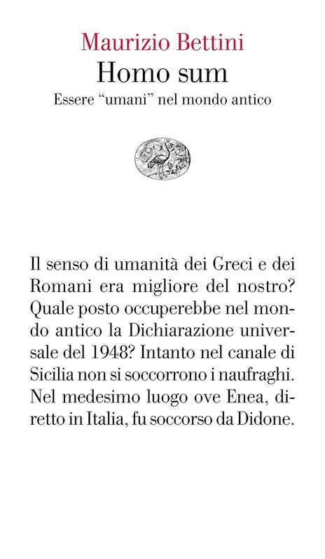 Homo sum. Essere «umani» nel mondo antico - Maurizio Bettini - copertina