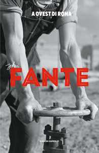 Libro A ovest di Roma John Fante