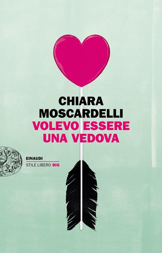 Volevo essere una vedova - Chiara Moscardelli - copertina
