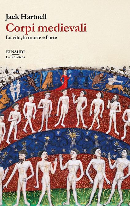 Corpi medievali. La vita, la morte e l'arte - Jack Hartnell - copertina