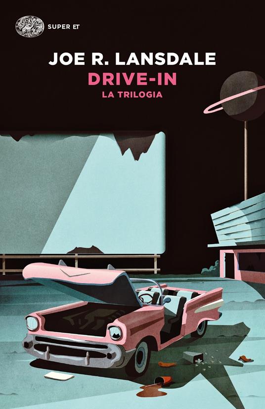 Drive-in. La trilogia - Joe R. Lansdale - copertina