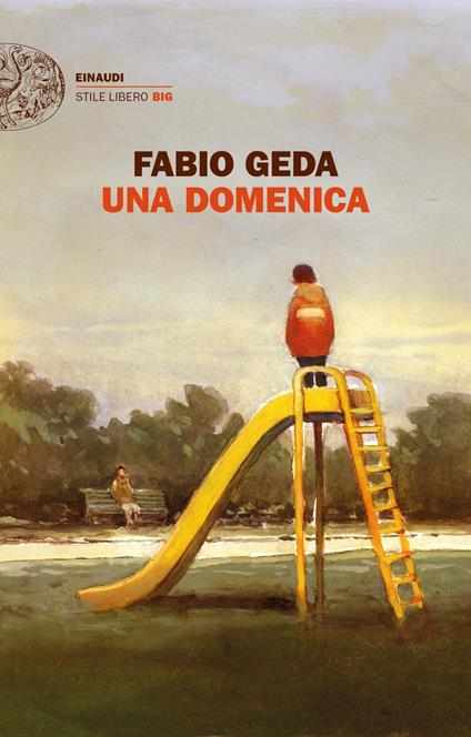 Una domenica - Fabio Geda - copertina