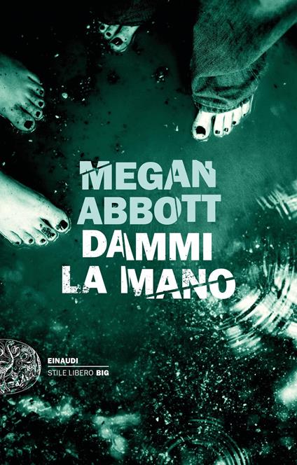 Dammi la mano - Megan Abbott - copertina
