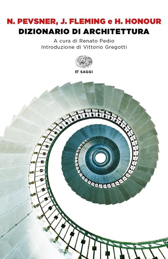 Dizionario di architettura - Nikolaus Pevsner,John Fleming,Hugh Honour - copertina