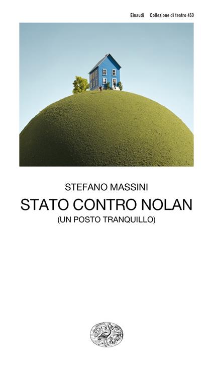 Stato contro Nolan (un posto tranquillo) - Stefano Massini - copertina