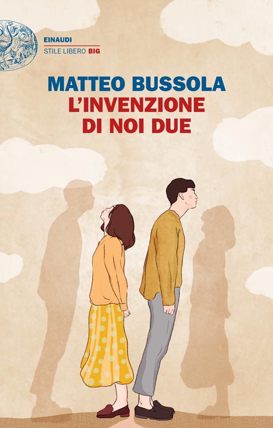 L' invenzione di noi due - Matteo Bussola - copertina