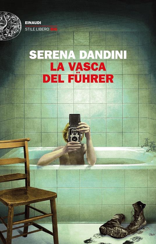 La vasca del Führer - Serena Dandini - 2