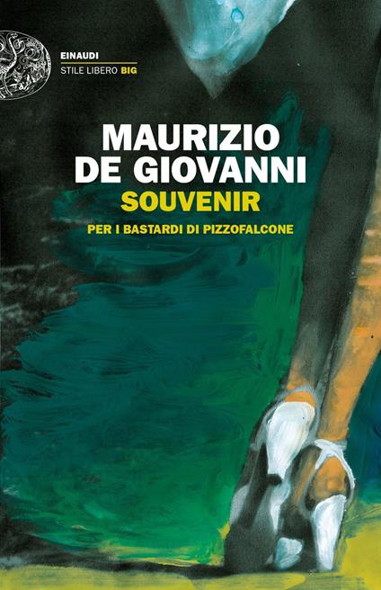 Souvenir per i bastardi di Pizzofalcone - Maurizio de Giovanni - copertina