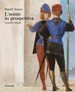 L' uomo in prospettiva. I primitivi italiani