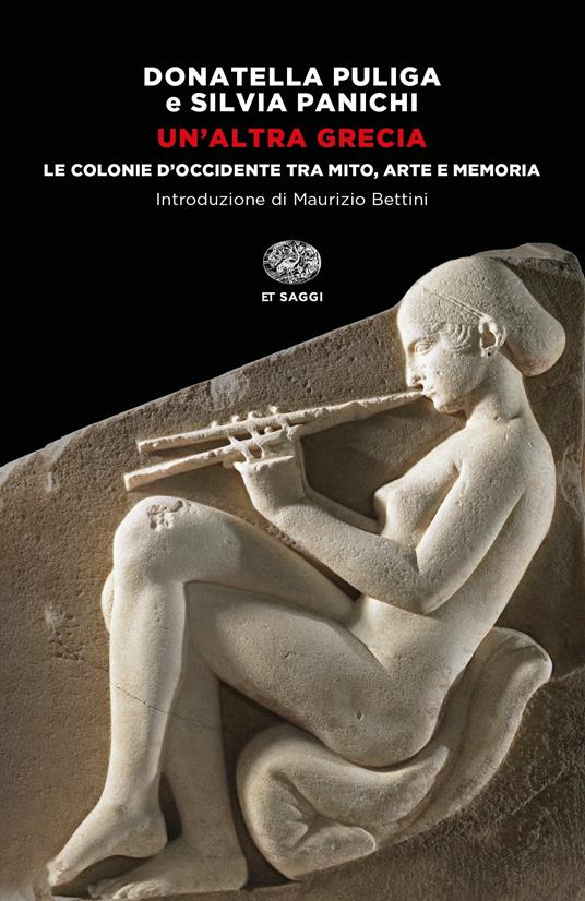 Un'altra Grecia. Le colonie d'Occidente tra mito, arte e memoria - Donatella Puliga,Silvia Panichi - copertina