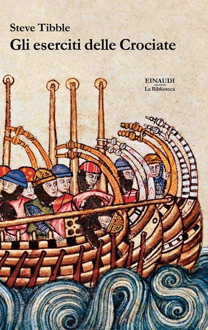 Gli eserciti delle Crociate - Steve Tibble - copertina