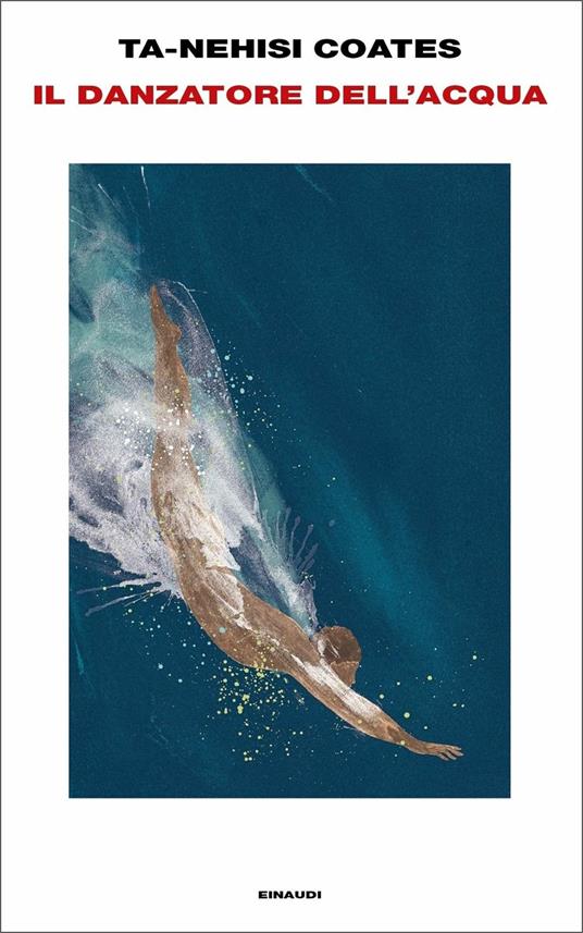 Il danzatore dell'acqua - Ta-Nehisi Coates - copertina