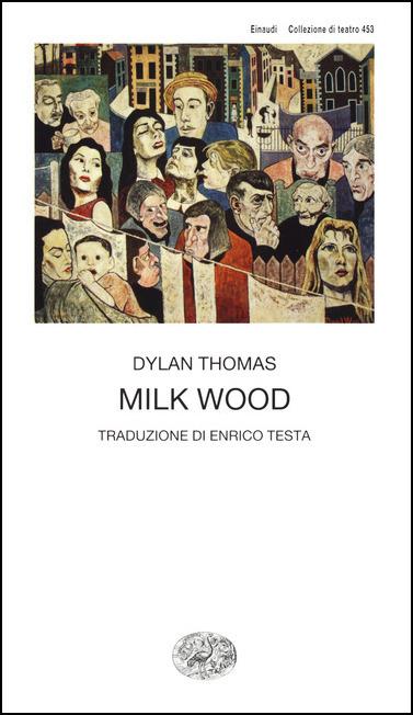 Milk Wood - Dylan Thomas - copertina