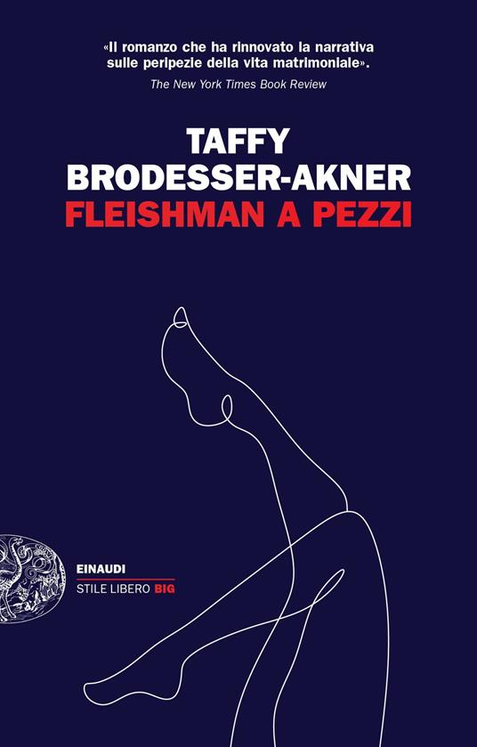 Fleishman a pezzi - Taffy Brodesser-Akner - copertina