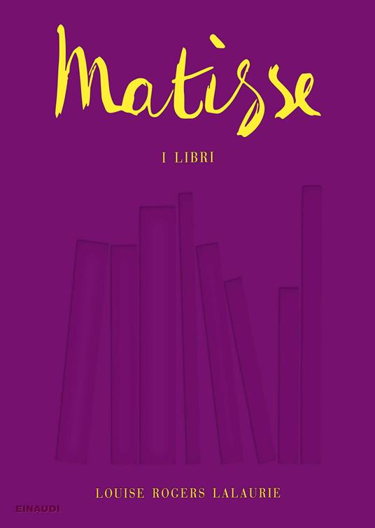 Matisse. I libri - Louise Rogers Lalaurie - copertina
