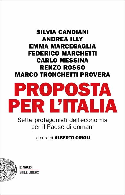 Proposta per l'Italia. Sette protagonisti dell'economia per il Paese di domani - copertina
