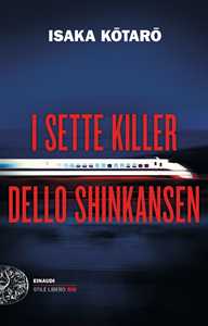 I sette killer dello Shinkansen