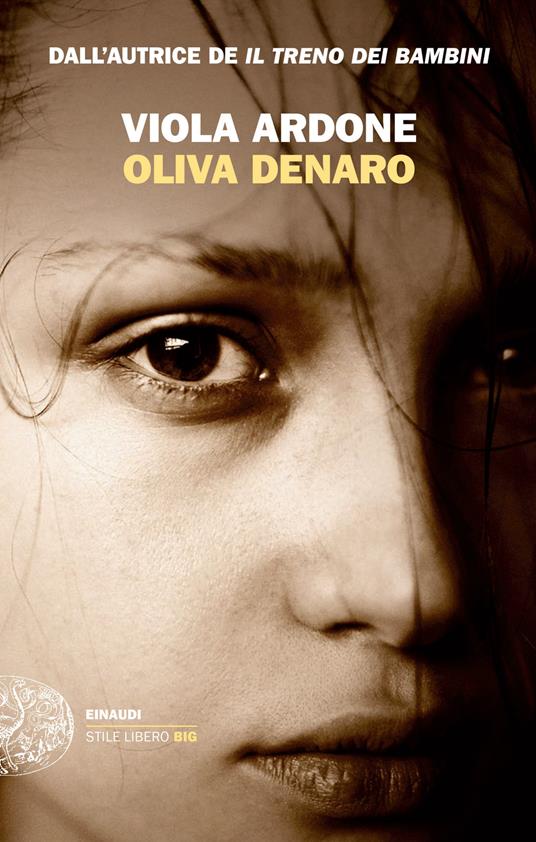 Oliva Denaro - Viola Ardone - Libro - Einaudi - Einaudi. Stile libero big