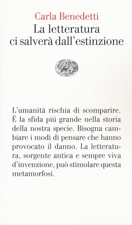 La letteratura ci salverà dall'estinzione - Carla Benedetti - copertina