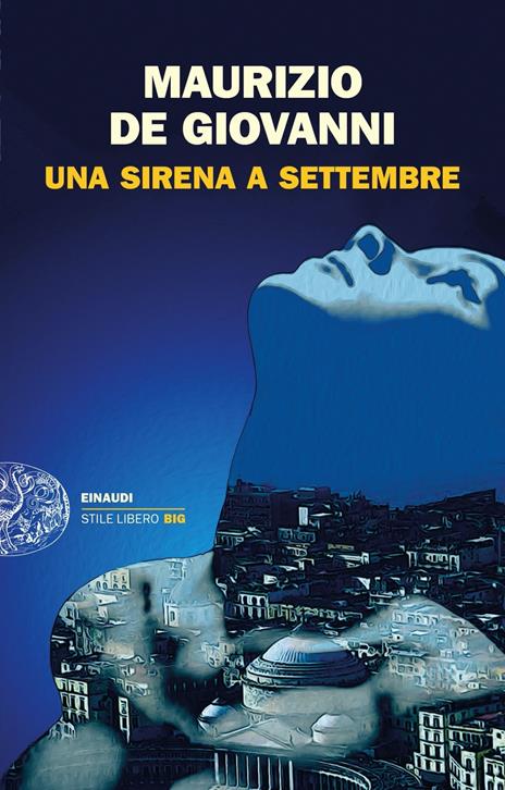 Una Sirena a Settembre - Maurizio de Giovanni - 2