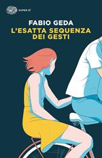 L' esatta sequenza dei gesti