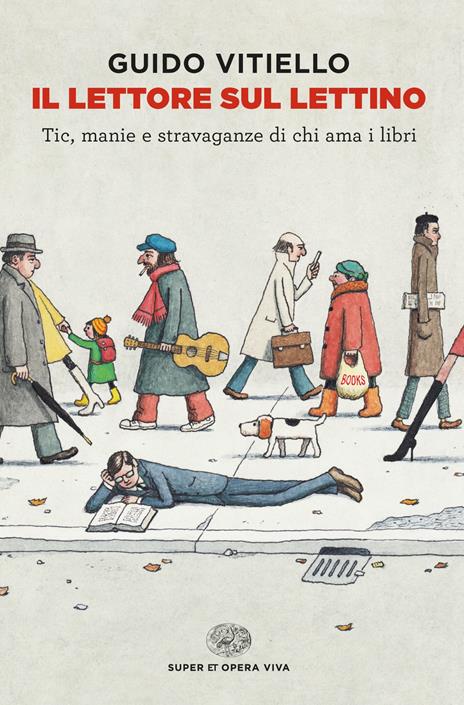 Il lettore sul lettino. Tic, manie e stravaganze di chi ama i libri - Guido Vitiello - copertina