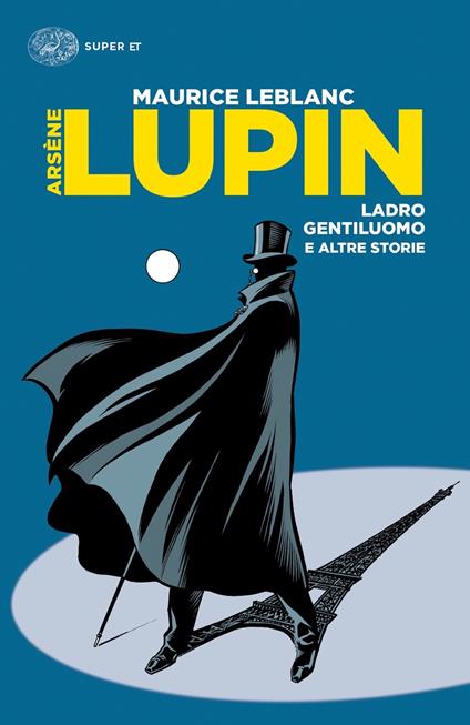 Arsène Lupin, ladro gentiluomo e altre storie - Maurice Leblanc - copertina