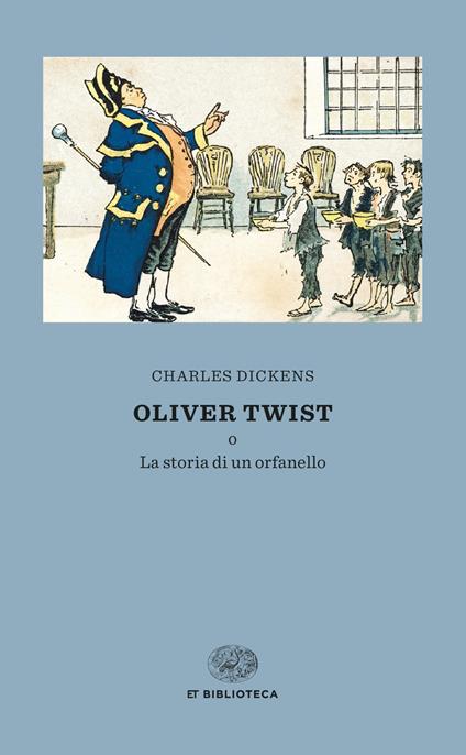 Oliver Twist o la storia di un orfanello - Charles Dickens - copertina